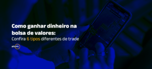 como ganhar dinheiro na bolsa de valores