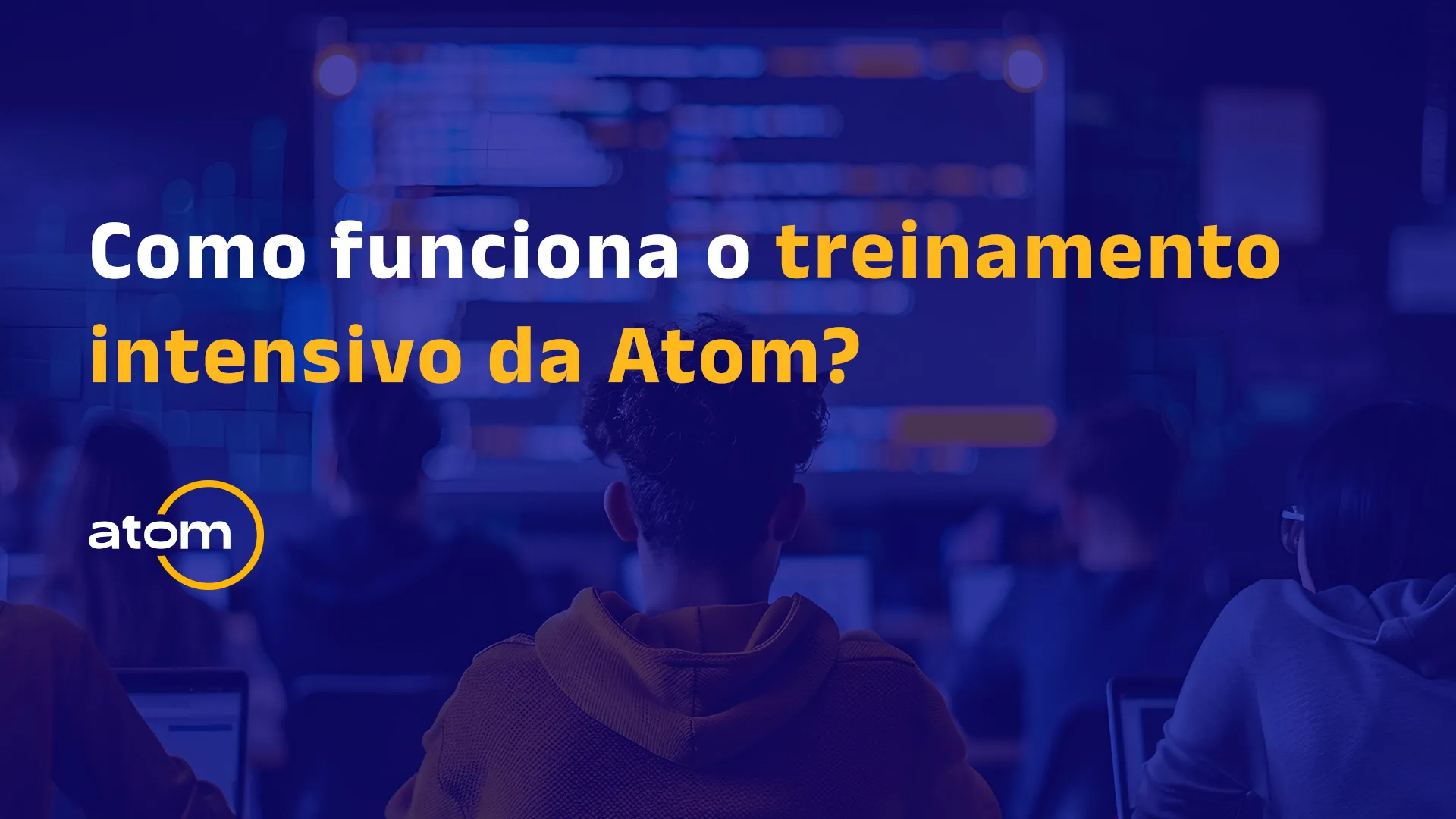 Como funciona o curso intensivo da Atom?