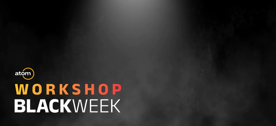 Workshop Atom Educacional: você sabe aproveitar as ofertas de um mês recheado de ações?
