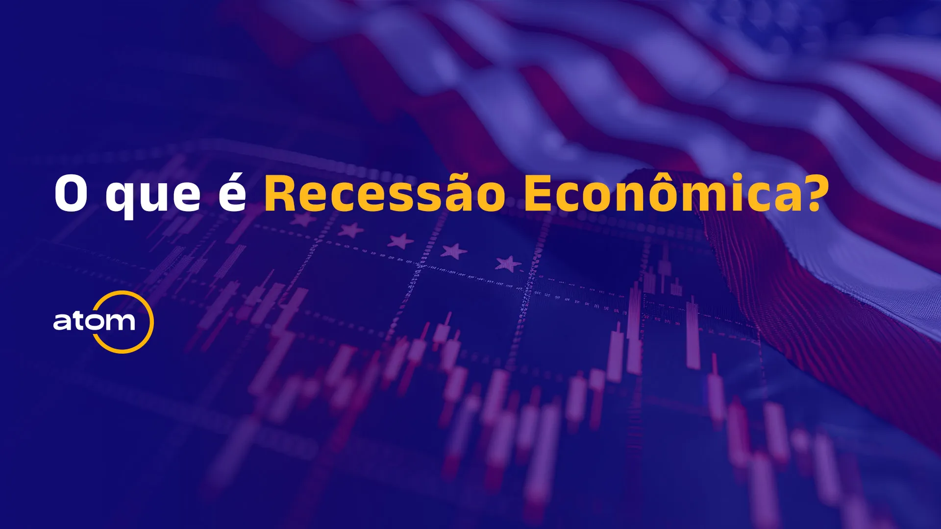 Recessão econômica: A oportunidade frente ao medo