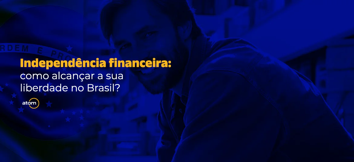 Independência financeira: