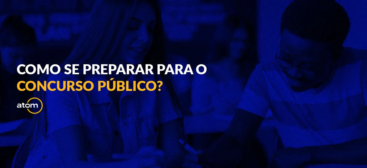 Como se preparar para o concurso público?