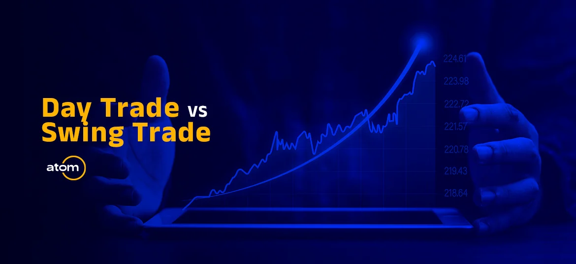 Swing Trade vs Day Trade