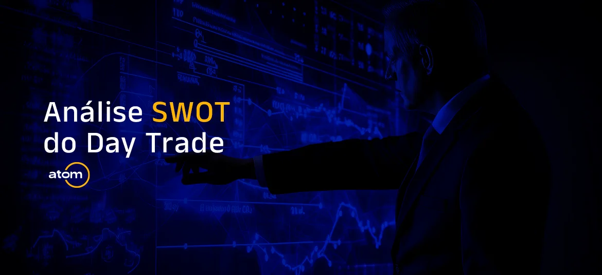 Análise SWOT do day trade