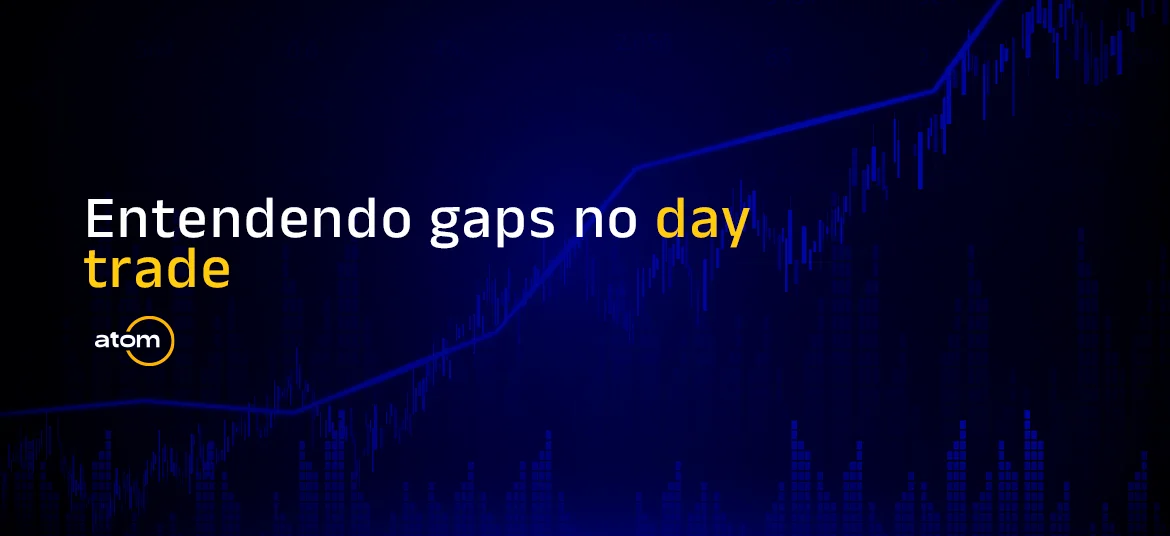 Entendendo os gaps no day trade