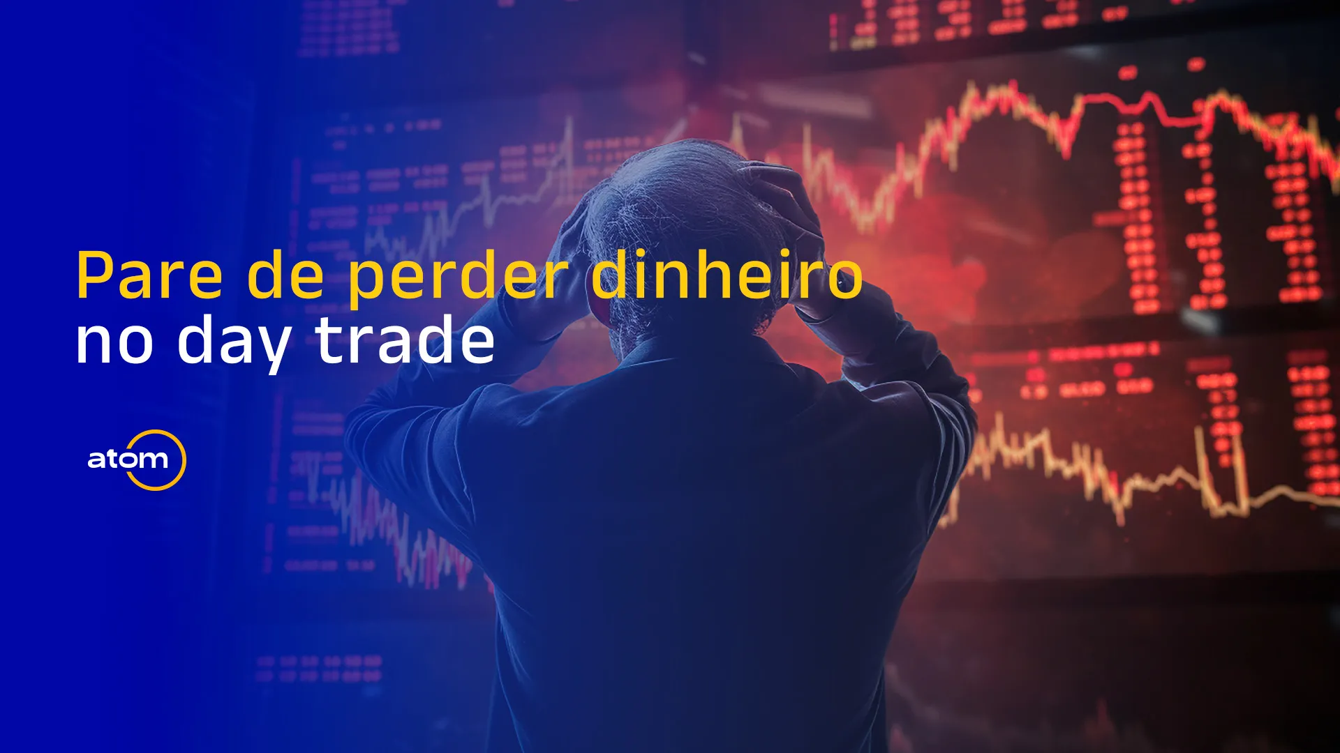 Pare de perder dinheiro no day trade